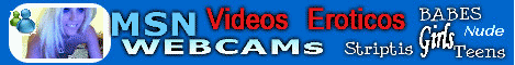 Videos Eroticos y juegos Flash MSN WebCams